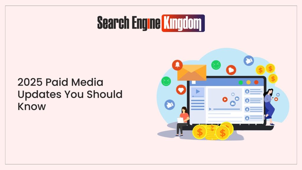 paid media updates