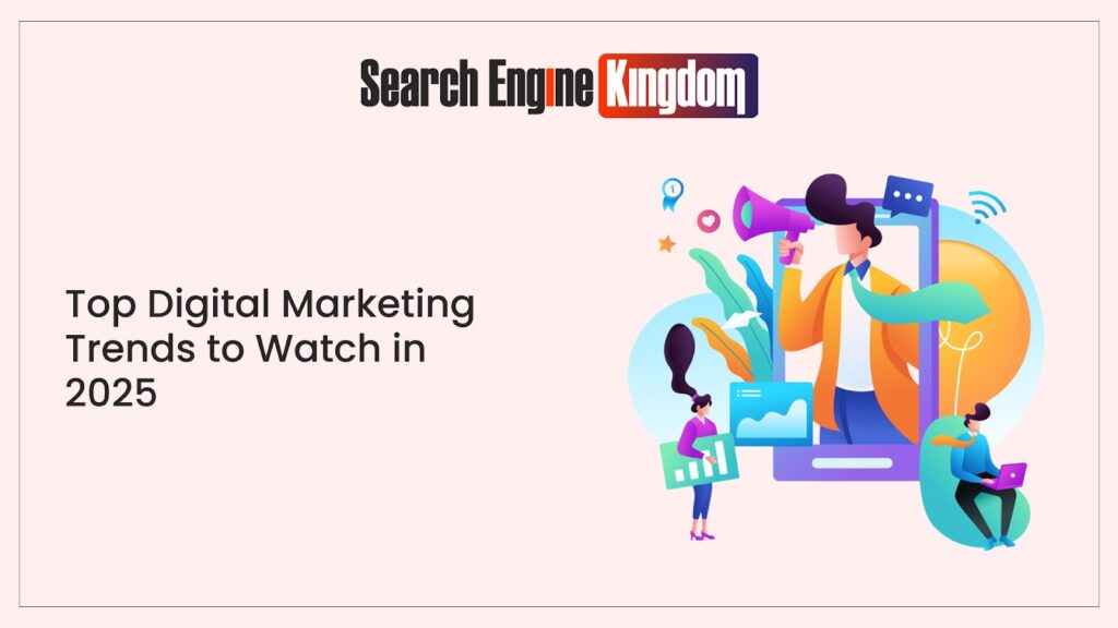 top digital marketing trends